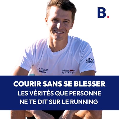 Comment courir sans se blesser - Avec le kin&eacute;, expert en course, Alexandre Prims