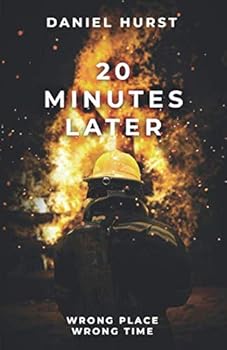 20 Minutes Later - Book #2 of the 20 Minutes