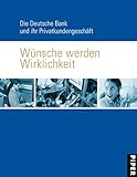 deutsche bank online banking india  Wünsche werden Wirklichkeit: Die Deutsche Bank und ihr Privatkundengeschäft