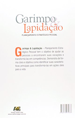 Garimpo e a Lapidação-Planejamento Estratégico Pessoal