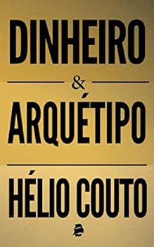 Paperback Dinheiro e Arquétipo (Portuguese Edition) [Portuguese] Book