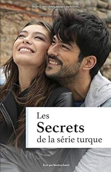 Paperback Les secrets de la série turque (French Edition) [French] Book