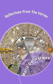 Paperback Reflections From The Vortex Book