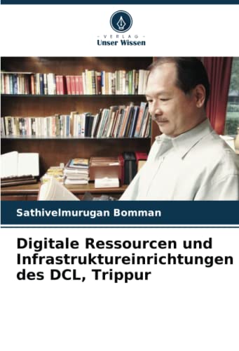 Digitale Ressourcen und Infrastruktureinrichtungen des DCL, Trippur