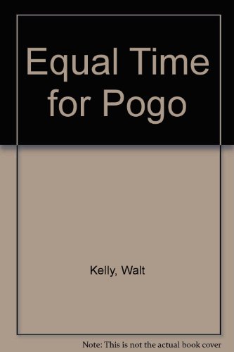 Equal Time for Pogo B001NI3ZJG Book Cover