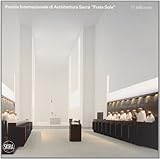  Premio Internazionale di Architettura Sacra «Frate Sole». Ediz. illustrata
