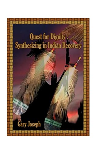 Quest for Dignity: Synthesizing in Indian Revival