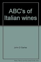 ABC's of Italian wines: an encyclopedia 0960448802 Book Cover