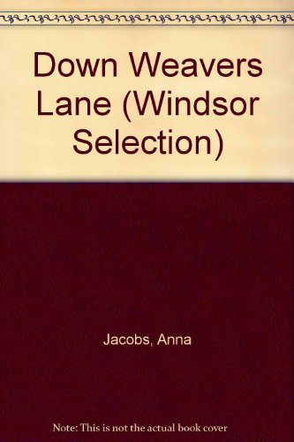 Down Weavers Lane 0754017273 Book Cover