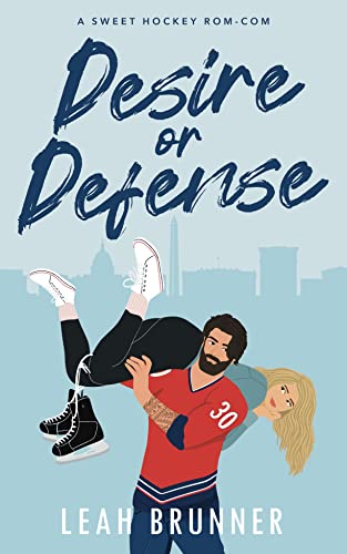 Desire Or Defense: An Enemies-To-Lovers Hockey Romance (D.c. Eagles Hockey Book 1) #TOP26