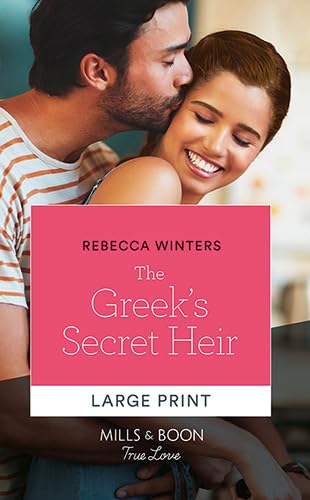 The Greek's Secret Heir [Large Print] 0263290026 Book Cover