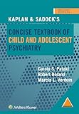 Kaplan & Sadock’s Concise Textbook of Child and Adolescent Psychiatry
