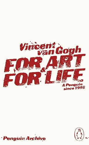  For Art and for Life: Vincent Van Gogh