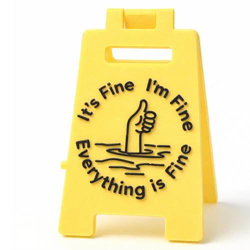 Its Fine Im Fine Everything Is Fine 3D Printed Funny Office Desk Accessories, Workspace Stress Relief Desk Sign for Professionals, Coworkers, Home, Study, Relatable Mood Boosting Office Gift