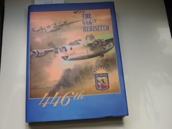 Hardcover THE 446TH REVISITED Book