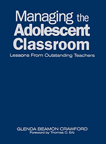 Managing the Adolescent Classroom: Lessons From Outstanding Teachers