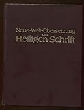  Neue-Welt-Übersetzung der Heiligen Schrift : mit Studienverweisen ; übers. nach d. rev. engl. Ausg. 1984 unter getreuer Berücks. d. hebr., aram. u. griech. Ursprache; rev. Text.