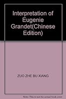 Interpretation of Eugenie Grandet(Chinese Edition) 7806005463 Book Cover