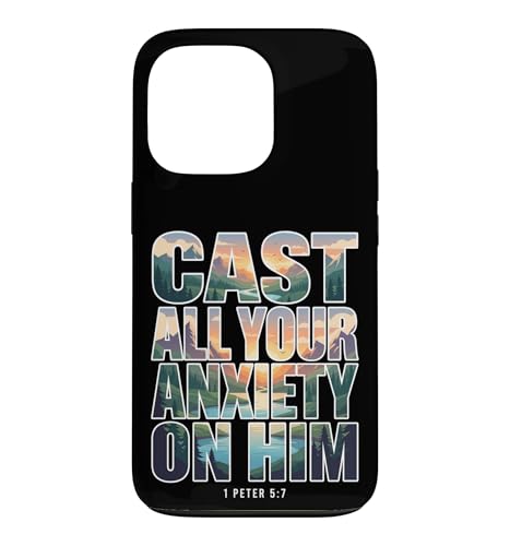Cast All Your Anxiety On Him 1 Peter 5:7 ���� ���� �X�}�z�P�[�X iPhone 13 Pro �p