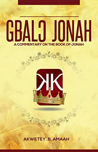 Jonah: A Commentary On The Book Of Jonah