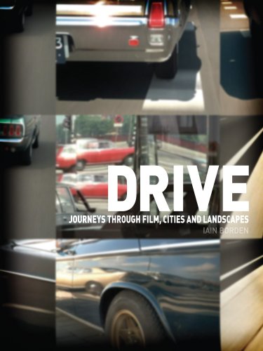 Drive: Journeys through Film, Cities and Landscapes (English Edition)