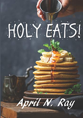 Holy Eats!