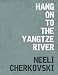 Hang On To The Yangtze River