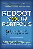 Reboot Your Portfolio: 9 Steps to Successful Investing with ETFs