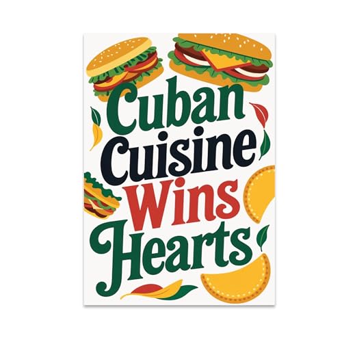 Cuban Food Lover Poster Print - Cuban Cuisine Wins Hearts - 13x19 - Vibrant Cultural Decor