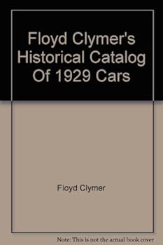 Paperback Floyd Clymer's Historical Catalog of 1929 Cars Book