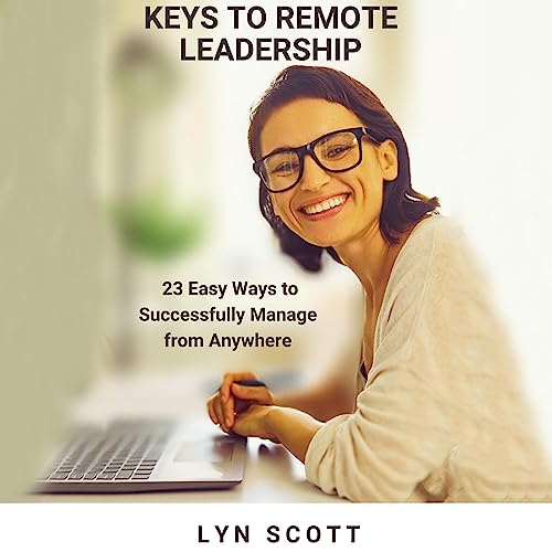 Keys to Remote Leadership by Lyn Scott episode artwork