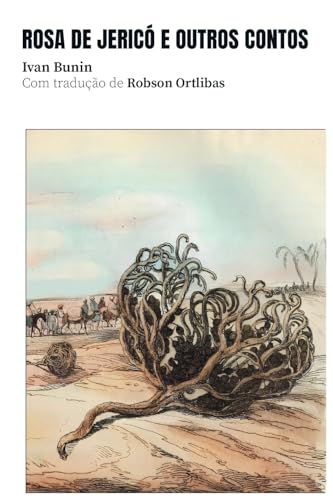 Rosa de Jericó e outros contos: