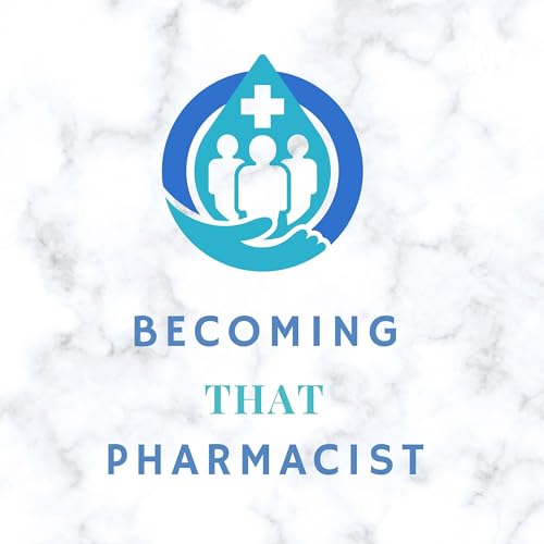 Becoming THAT Pharmacist Titelbild