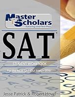 Master Scholars Sat* Student Workbook: For the New SAT - Out March 2016 151533693X Book Cover