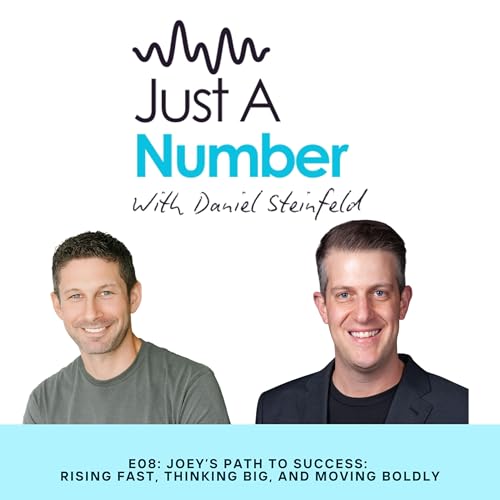 Joey&rsquo;s Path to Success: Rising Fast, Thinking Big, and Moving Boldly