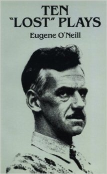 Lost Plays of Eugene O'Neill