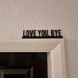 Regalo de Año Nuevo 2025 – Bonito adorno de puerta de metal con texto en inglés «Love You Bye Overdoor» para decoración de marco de puerta,