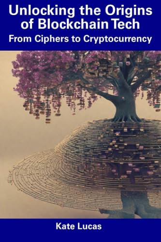 Unlocking the Origins of Blockchain Tech: From Ciphers to Cryptocurrency