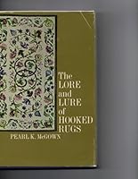 The lore and lure of hooked rugs, B0006BOSAG Book Cover