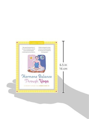 Hormone Balance Through Yoga: a Pocket Guide for