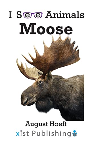 Moose (I See Animals)