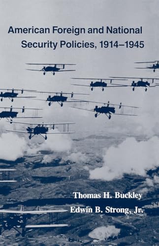 American Foreign National Security: Policies, 1914-1945