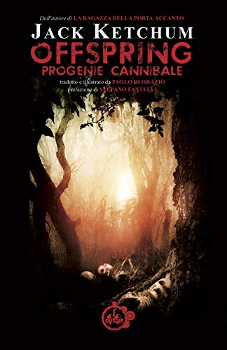 Offspring. Progenie cannibale