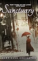 Sanctuary: Book 3 of the Living Myth Saga B0FWBXP1YK Book Cover