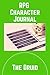 D&D Character Journal - The Druid: The Fighter: RPG 5e Campaign Notes for Druid Character Class, with Character Sheet