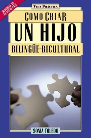 Amazon.com: Como Criar UN Hijo Bilingue-Bicultural (Spanish Edition ...