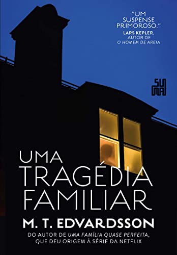 Uma tragédia familiar - Edvardsson, M. T.