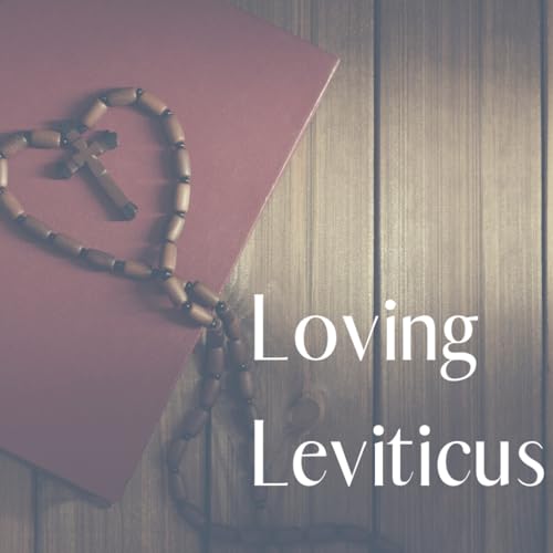 ADDBIBLE &reg; Leviticus 1 - Introduction to Loving Leviticus