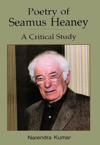 The Poetry of Seamus Heaney: A Critical Study