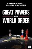 Great Powers and World Order: Patterns and Prospects